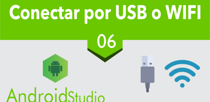 1.4.2 Conectar nuestro dispositivo para ejecutar nuestras aplicaciones