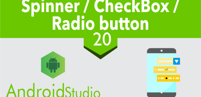 3.8 Spinner / Checkbox / Radio button