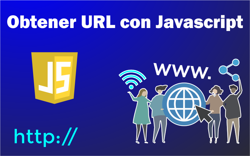 Obtener URL con Javascript