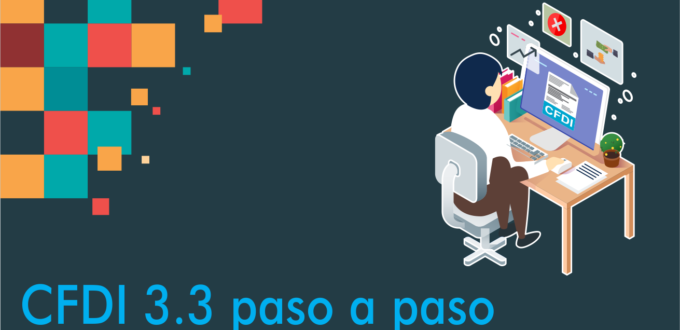 Lo que necesitas saber para timbrar facturas versión 3.3