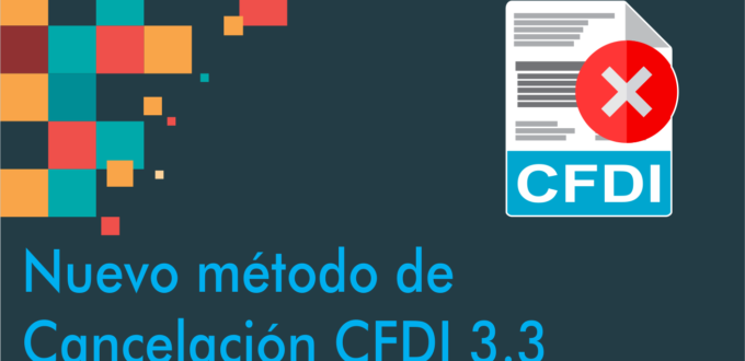 Cancelación CFDI 3.3 para desarrolladores